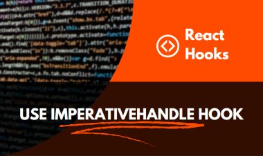Using the React useImperativeHandle Hook to Enhance Your Components