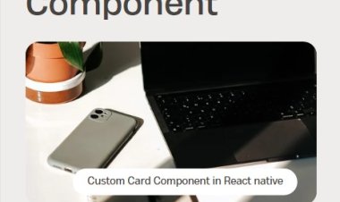 Creating a Custom Card Component in React Native
