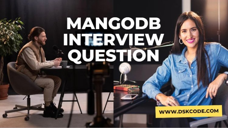 25 MongoDB Interview Questions and Answers (2023)